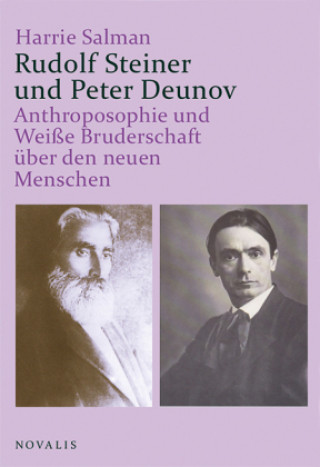 Kniha Rudolf Steiner und Peter Deunov Harrie Salman