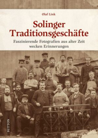 Könyv Solinger Traditionsgeschäfte Olaf Link