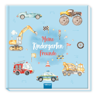 Kniha Trötsch Eintragealbum Meine Kindergartenfreunde Fahrzeuge 