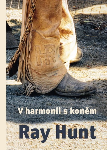 Book V harmonii s koněm Ray Hunt