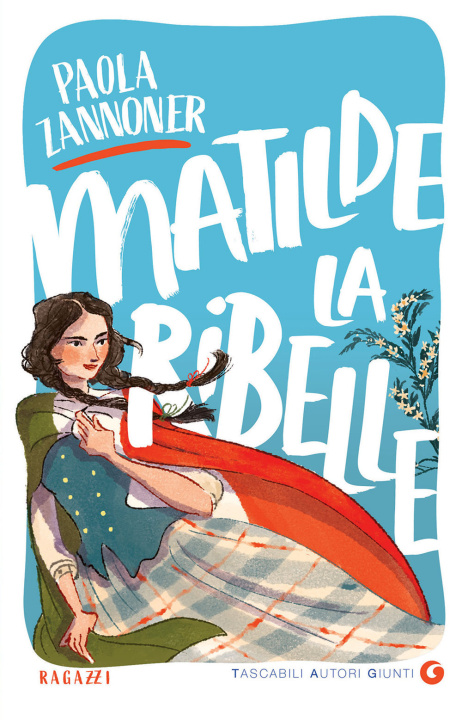 Knjiga Matilde la ribelle Paola Zannoner