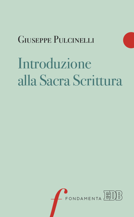 Kniha Introduzione alla Sacra Scrittura Giuseppe Pulcinelli