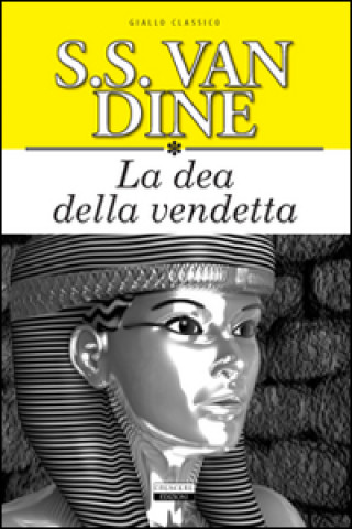 Knjiga Dea della vendetta S. S. Van Dine