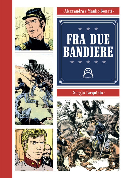 Könyv Fra due bandiere Manlio Bonati