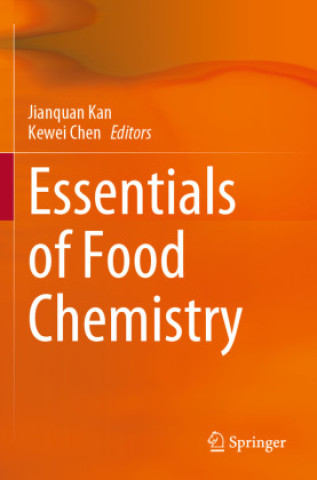Carte Essentials of Food Chemistry Jianquan Kan