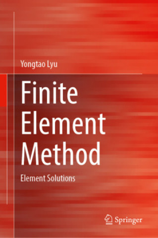 Kniha Finite Element Method Yongtao Lyu