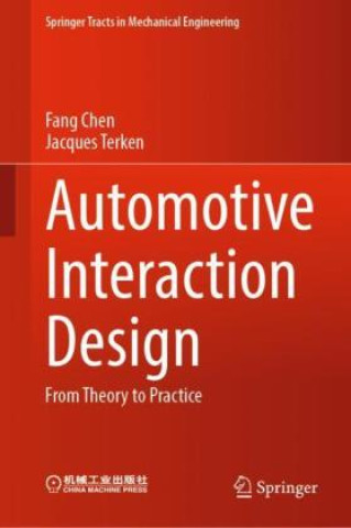 Kniha Automotive Interaction Design Fang Chen