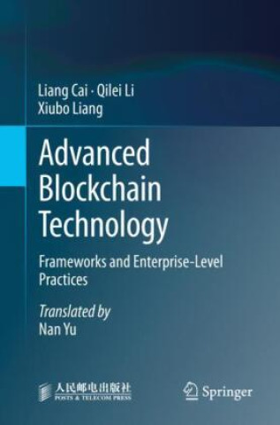 Kniha Advanced Blockchain Technology Liang Cai