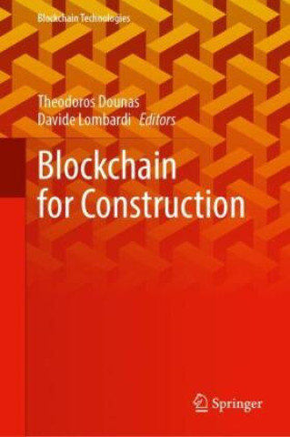 Buch Blockchain for Construction Theodoros Dounas