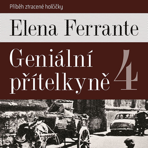 Audio Geniální přítelkyně Elena Ferrante