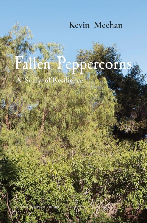 Knjiga Fallen Peppercorns Kevin J Meehan