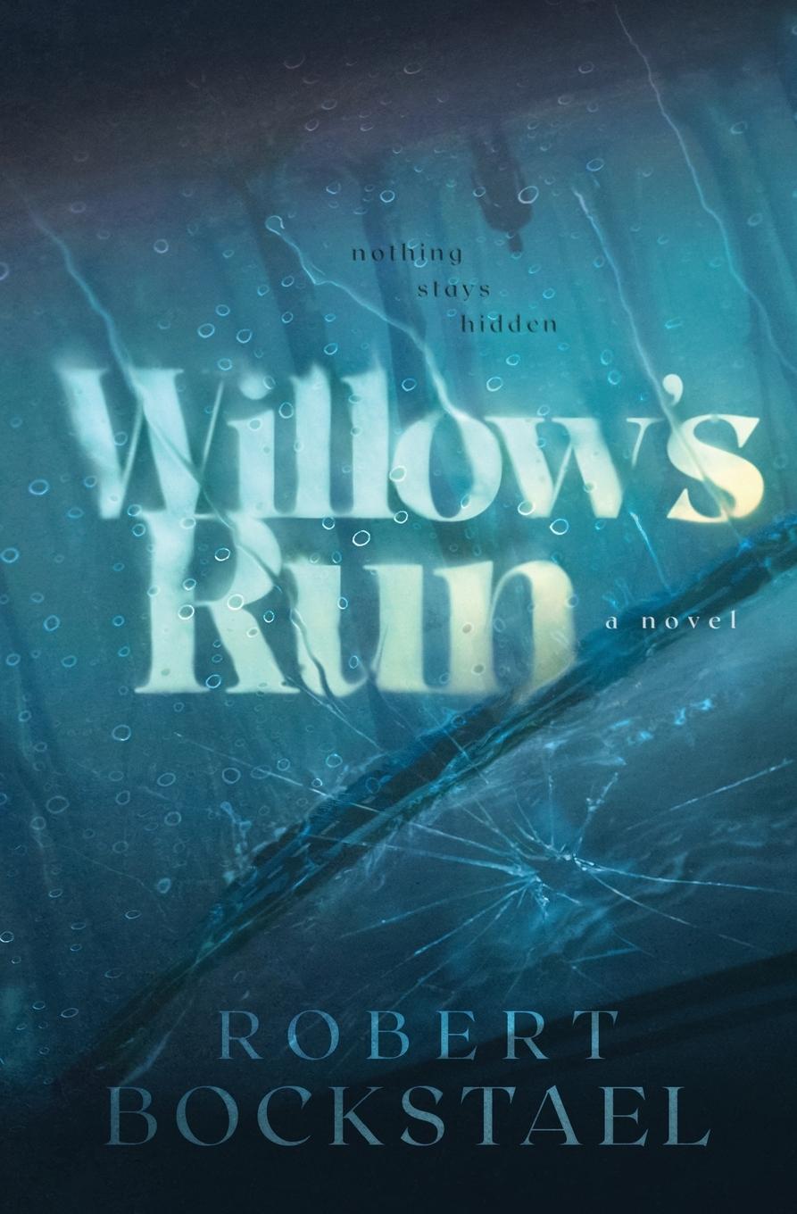 Knjiga Willow's Run Robert Bockstael
