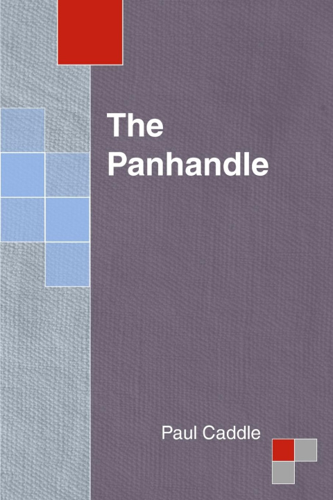 Knjiga Panhandle Paul Caddle