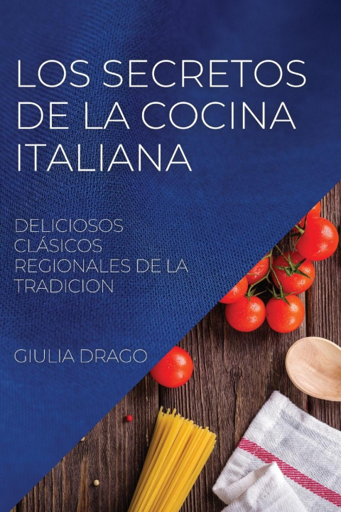 Kniha Secretos de la Cocina Italiana 