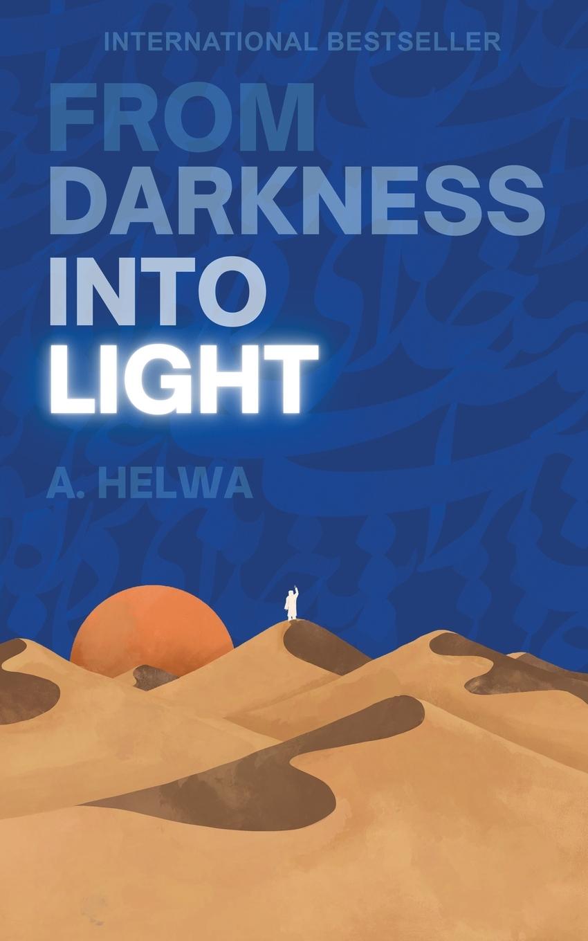 Книга From Darkness Into Light 