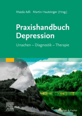 Knjiga Praxishandbuch Depression Mazda Adli