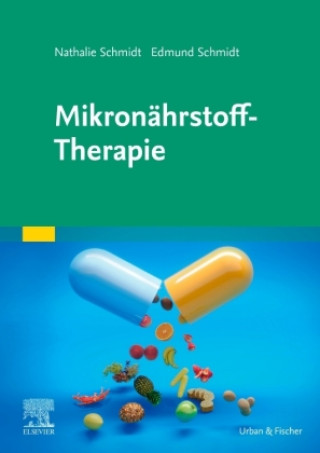 Книга Mikronährstoff-Therapie Edmund Schmidt