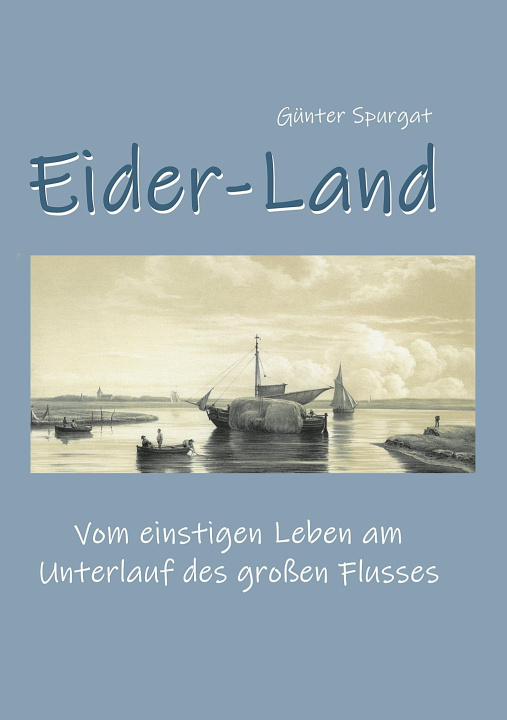 Knjiga Eider-Land Günter Spurgat