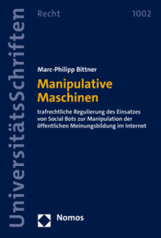 Könyv Manipulative Maschinen Marc-Philipp Bittner