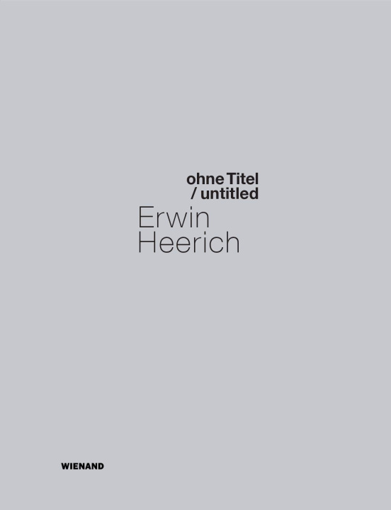 Книга Erwin Heerich. ohne Titel / untitled 