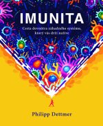 Kniha Imunita Philipp Dettmer