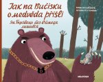 Carte Jak na Bučisku o medvěda přišli Ivana Pecháčková
