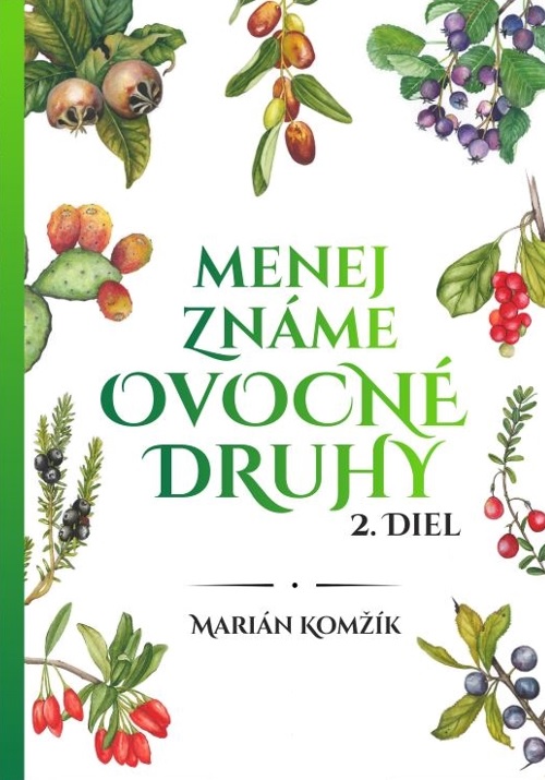 Książka Menej známe ovocné druhy II.diel Marián Komžík
