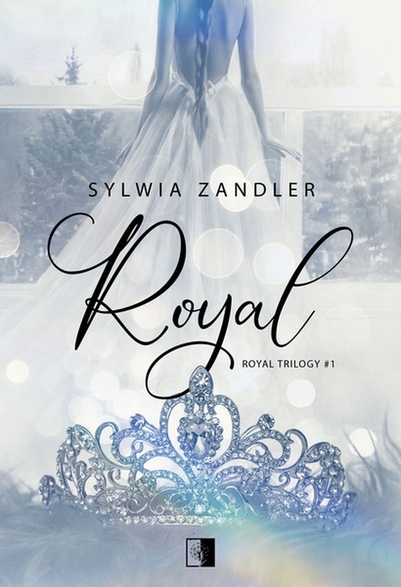 Livre Royal. Royal Trilogy. Tom 1 Sylwia Zandler