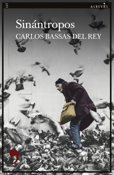 Livre Sinántropos CARLOS BASSAS DEL REY