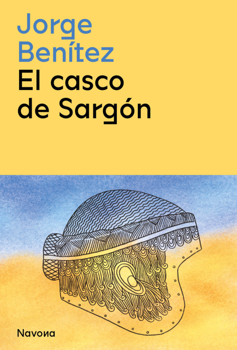 Knjiga El casco de Sargón JORGE BENITEZ