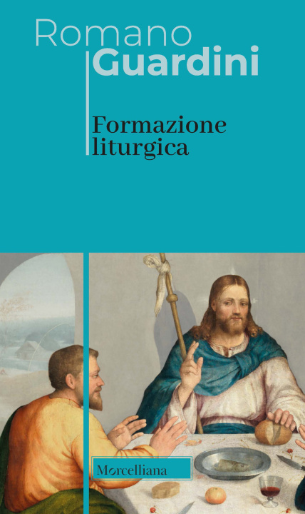 Könyv Formazione liturgica Romano Guardini