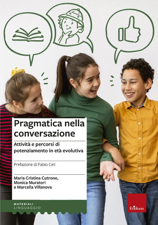 Книга Pragmatica nella conversazione. Attività e percorsi di potenziamento in età evolutiva Maria Cristina Cutrone