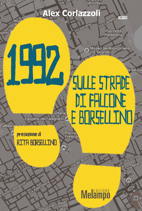 Kniha 1992. Sulle strade di Falcone e Borsellino Alex Corlazzoli