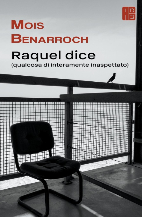 Kniha Raquel Dice (qualcosa di interamente inaspettato) 