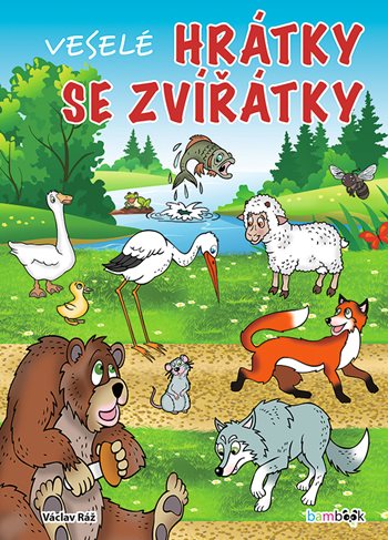 Kniha Veselé hrátky se zvířátky Václav Ráž