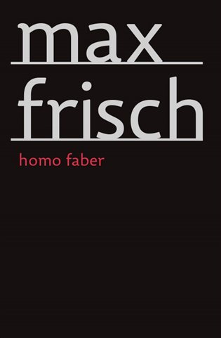 Carte Homo Faber Max Frisch