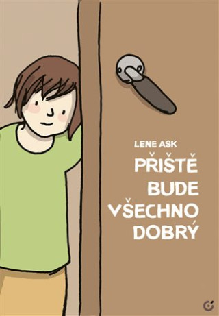 Book Příště bude všechno dobrý Lene Ask