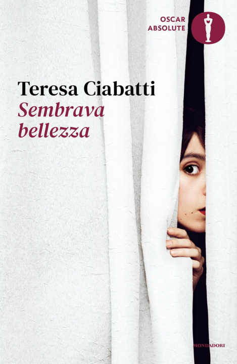 Книга Sembrava bellezza Teresa Ciabatti