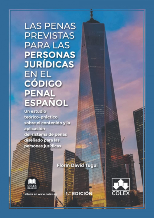 Könyv Las penas previstas para las personas jurídicas en el Código Penal español FLORIN DAVUD TUGUI