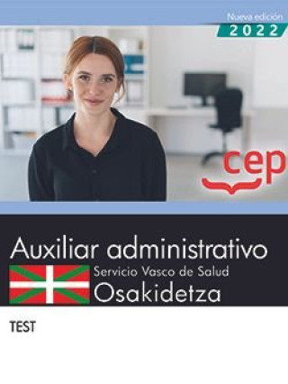 Книга Auxiliar administrativo. Servicio vasco de salud-Osakidetza. Test 