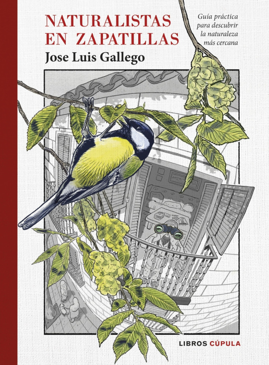 Kniha Naturalistas en zapatillas JOSE LUIS GALLEGO