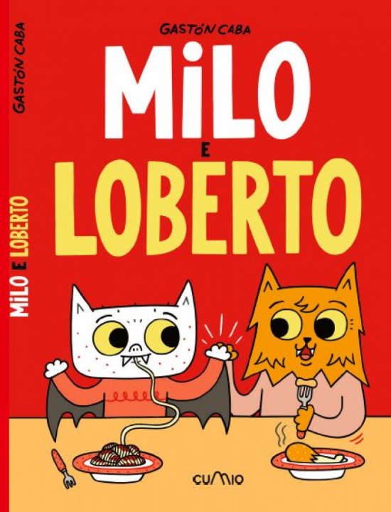 Kniha MILO E LOBERTO GASTON CABA