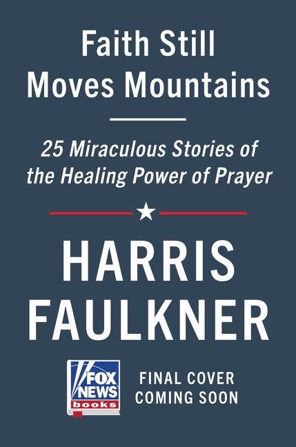 Knjiga Faith Still Moves Mountains FAULKNER HARRIS