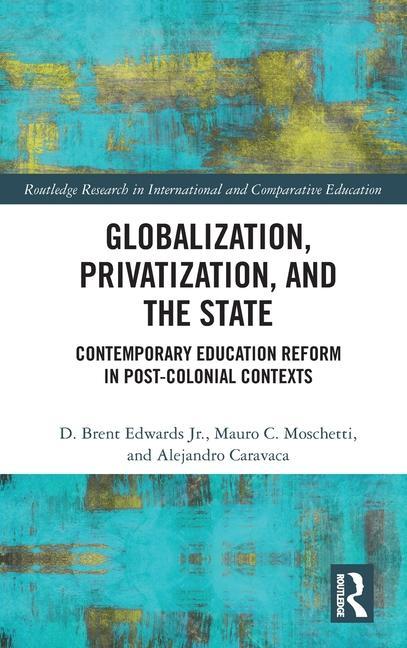 Kniha Globalization, Privatization, and the State Mauro C. Moschetti