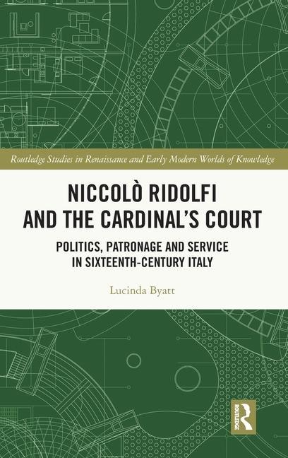 Carte Niccolo Ridolfi and the Cardinal's Court Byatt