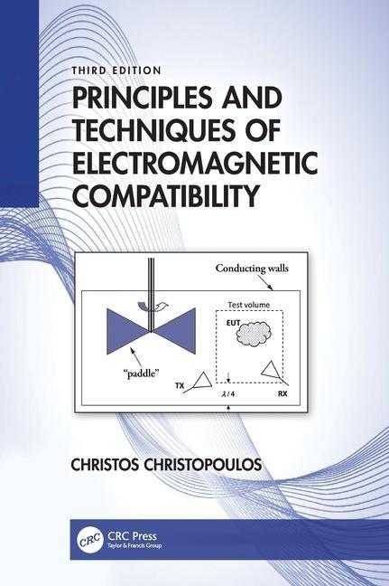 Carte Principles and Techniques of Electromagnetic Compatibility 