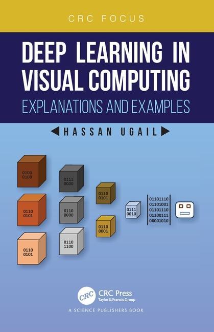 Book Deep Learning in Visual Computing Ugail