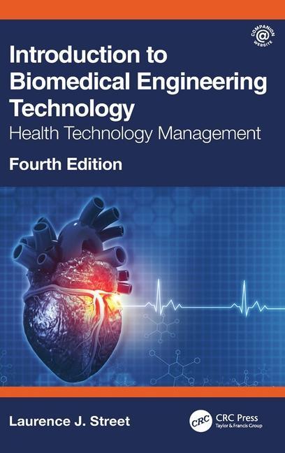 Knjiga Introduction to Biomedical Engineering Technology, 4th Edition 