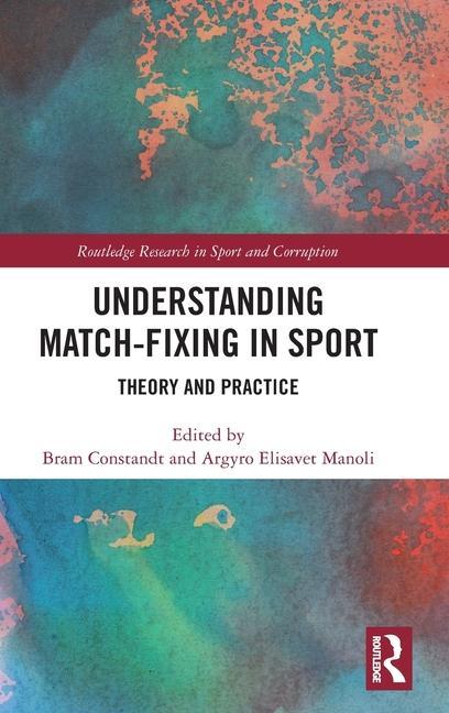 Книга Understanding Match-Fixing in Sport 