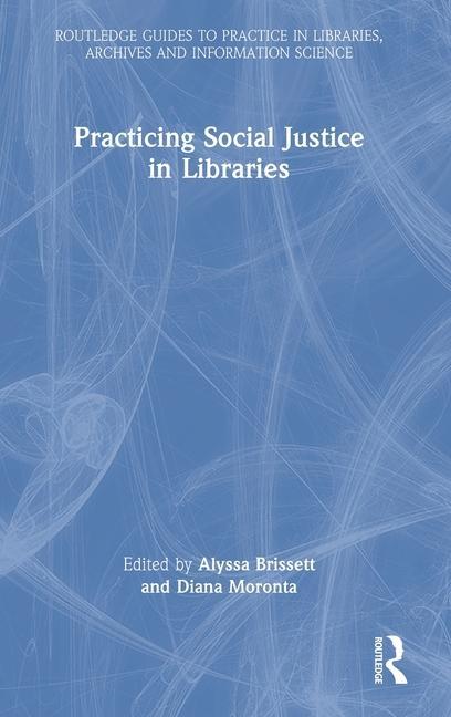 Книга Practicing Social Justice in Libraries 